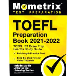 Matthew Bowling TOEFL Preparation Book 2021-2022: TOEFL iBT Exam Prep Secrets Study Guide, Full-Length Practice Test, Step-by-Step Review Video Tutorials: [Includes Audio Links for the Listening Section]