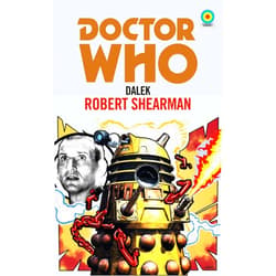 Robert Shearman,Daniel Sorensen Doctor Who: Dalek (Target Collection)