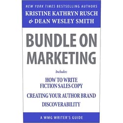 By Kristine Kathryn Rusch (Author), Dean Wesley Smith (Author) Format: Kindle Edition Bundle on Marketing: A WMG Writer's Guide (WMG Writer's Guides)