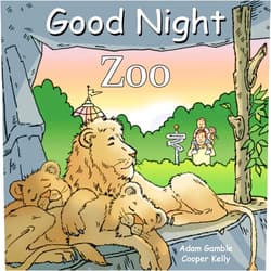 By Adam Gamble (Author), Harvey Stevenson (Illustrator) Good Night Zoo (Good Night Our World)