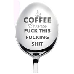 99WakeUp Coffee because fuck this - Funny Coffee Spoon gift for him for her Engraved Spoon, Unique Gift For Coffee Lover Grandpa Grandma Mother Father, Silver, 7 Inches (VTK-430)