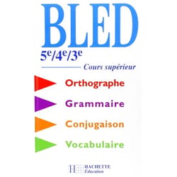 Daniel Berlion,Édouard Bled,Odette Bled Bled 5e à 3e / BEP / Cours supérieur - Livre de l'élève - Edition 2000: Bled, cours supérieur