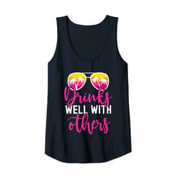 Beach Vacation Funny Drinks Well With Others Womens Funny Beach Vacation Girls Trip Drinks Well With Others Tank Top