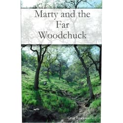 Craig Brockman Marty and the Far Woodchuck