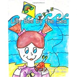 By Kimberly Aiken (Author), Julie Aiken (Illustrator) Lilly Bee by the Sea