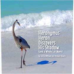 By Janice Williams (Author), Richard Skaare (Author) Format: Kindle Edition Heronymus Heron Discovers His Shadow (and a Whole Lot More)