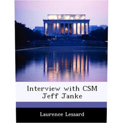 By Laurence Lessard (Author) Interview with CSM Jeff Janke