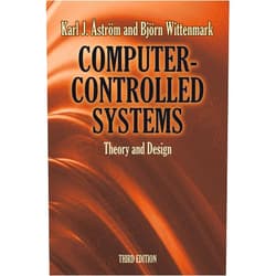 Karl A Astrom,Bjorn Wittenmark Computer-Controlled Systems: Theory and Design, Third Edition (Dover Books on Electrical Engineering)