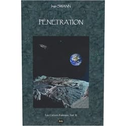 Ingo Swann Penetration (Les Cahiers Fortéens) (French Edition)