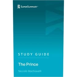 By SuperSummary (Author) Study Guide: The Prince by Niccolò Machiavelli (SuperSummary)
