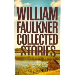 By William Faulkner (Author) Format: Kindle Edition Collected Stories by William Faulkner