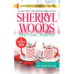 By Sherryl Woods (Author), Lee Tobin McClain (Author) Next Time...Forever & Secret Christmas Twins: A 2-in-1 Collection (Harlequin Bestselling Author Collection)