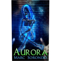 Marc Sorondo Aurora: Dawn of a New Era