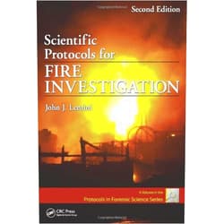 By John J. Lentini (Author) Scientific Protocols for Fire Investigation (Protocols in Forensic Science)