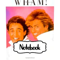 By Music Funny Guy (Author) Notebook: Wham! English Pop Duo George Michael and Andrew Ridgeley Studio Album Make It Big Worldwide Pop Smash Hit, Large Notebook for Drawing, ... Blank Paper Drawing and Write Notebooks
