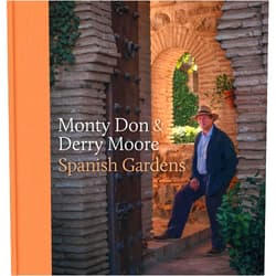 Monty Don Spanish Gardens