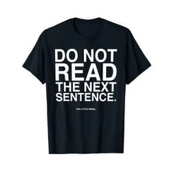 Best Sarcastic Gifts for Funny Humor Lovers Unisex-Adults T-Shirt - Black - Small - Short Sleeve - V-Neck - Modern - Humorous Design