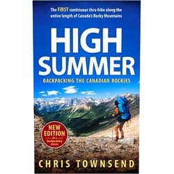 Chris Townsend High Summer: Backpacking the Canadian Rockies