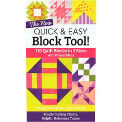 C&T Publishing The NEW Quick & Easy Block Tool!: 110 Quilt Blocks in 5 Sizes with Project Ideas - Packed with Hints, Tips & Tricks - Simple Cutting Charts & Helpful Reference Tables (Reference Guide)