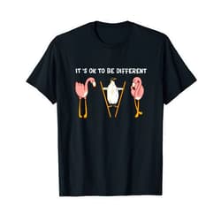 Funny Flamingo Pinguin It's Ok To Be Different Flamingo Penguin Design T-Shirt
