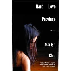 Marilyn Chin Hard Love Province: Poems