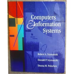By Robert A. Szymanski (Author), Donald P. Szymanski (Author), Donna M. Pulschen (Author) & 0 more Computers and Information Systems