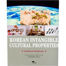 Cultural Properties Administration Korean Intangible Cultural Properties: Trad. Handi