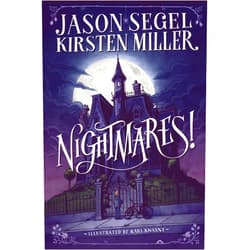 By Jason Segel (Author), Kirsten Miller (Author), Karl Kwasny (Illustrator) & 0 more Format: Kindle Edition Nightmares!