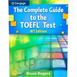 Bruce Rogers The Complete Guide to the TOEFL Test: iBT Edition (Exam Essentials)