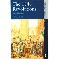 By Peter Jones (Author) The 1848 Revolutions