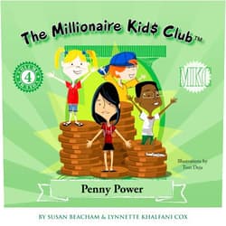 Lynnette Khalfani-Cox,Susan Beacham The Millionaire Kids Club: Penny Power