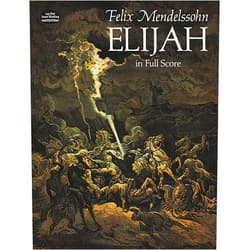 By Felix Mendelssohn (Author) Elijah in Full Score (Dover Choral Music Scores)