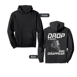 Jax Motorcycle Gear Funny Motorcycle Gift - Drop A Gear And Disappear Road Bike Pullover Hoodie