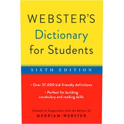 Editors of Merriam-Webster,Merriam-Webster Webster's Dictionary for Students, Sixth Edition, Newest Edition