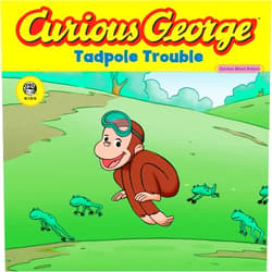 H. A. Rey Curious George Tadpole Trouble (CGTV 8x8)