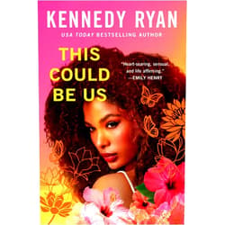 By Kennedy Ryan (Author) This Could Be Us