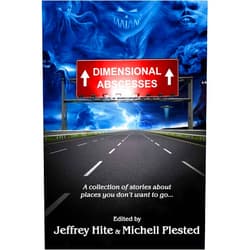 By Michell Plested (Author), Jeffrey Hite (Author), Kevin Wohler (Contributor), Philip Carroll (Contributor), Charlie Brown (Contributor), J.R. Murdock (Contributor), Christopher Hite (Contributor), Dan Absalonson (Contributor), D.J. Pitsiladis (Contributor), Julayne Hughes (Contributor) & 6 more Dimensional Abscesses