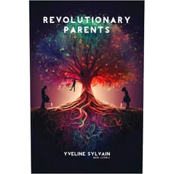 Yveline Sylvain Revolutionary Parents