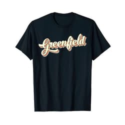 Greenfield Retro Vintage Style T-Shirts Greenfield TShirt Retro Art Baseball Font Vintage T-Shirt