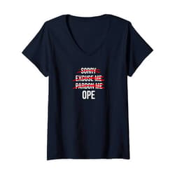 Funny Midwest Designs Ohio Indiana and Wisconsin Womens Funny Midwest Ope! Sorry Ohio Indiana Minnesota Wisconsin V-Neck T-Shirt