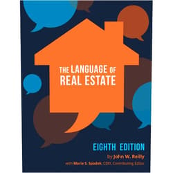 Contributing Editor John W. Reilly with Marie S. Spodek, GRI, DREI LANGUAGE OF REAL ESTATE