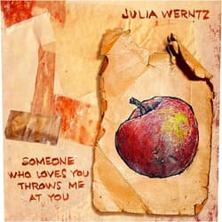 Stephanie Lamprea (Artist), Gabriela Diaz (Artist), Anna Griffis (Artist), David Russell (Artist), Kevin Price (Artist), Julia Werntz (Composer) & 1 more Format: Audio CD Someone Who Loves You Throws Me at You