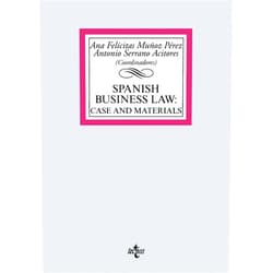 Spanish Edition by Ana Felicitas Muñoz Pérez (Author), Antonio Serrano Acitores (Author), Luz María García Martínez (Author), Pilar Montero García-Noblejas (Author), Guillermo Guerra Martín (Author), Mónica Fuentes Naharro (Author), Javier Arias Varona (Author), Melissa Dura (Contributor) & 6 more Format: Kindle Edition Spanish Business Law: cases and materials (Derecho - Biblioteca Universitaria de Editorial Tecnos) (Spanish Edition)