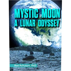 Rao Achutuni Mystic Moon: A Lunar Odyssey