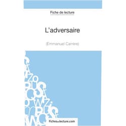 Jessica fichesdelecture,Jessica Z. L'adversaire d'Emmanuel Carrère (Fiche de lecture): Analyse complète de l'oeuvre (French Edition)