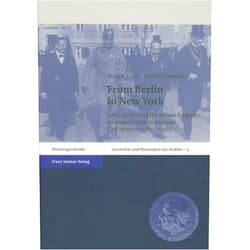 Brigitte Lohff,Hinderk Conrads From Berlin to New York: Life and work of the almost forgotten German-Jewish biochemist Carl Neuberg (1877-1956) (Geschichte Und Philosophie Der Medizin)