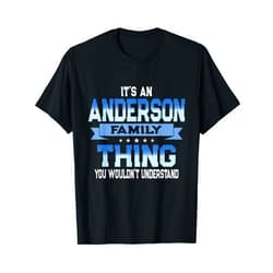 Funny Family Reunion Apparel Funny Anderson Family Reunion Matching Vacation T-Shirt
