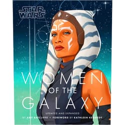 Amy Ratcliffe,Kathleen Kennedy Star Wars Women of the Galaxy Updated and Expanded