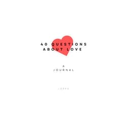 LOPPA 40 Questions about love: A Journal