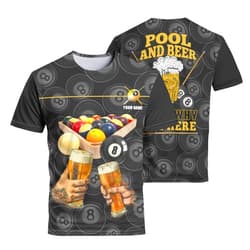 Custom Print T-Shirt with Pool Team Name 3D Pool and Beer That's Why I Am Here T Shirt Billiard Present for Birthday Multicolor